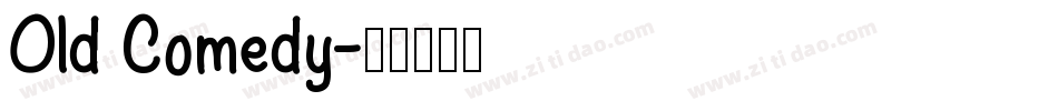 Old Comedy字体转换